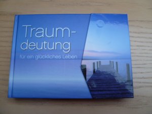 gebrauchtes Buch – Renate C. Zellinger – Traumdeutung für ein glückliches Leben