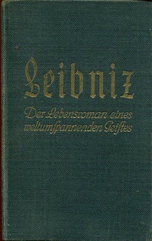 antiquarisches Buch – Egmont Colerus – Leibniz - Der Lebensroman eines weltumspannenden Geistes
