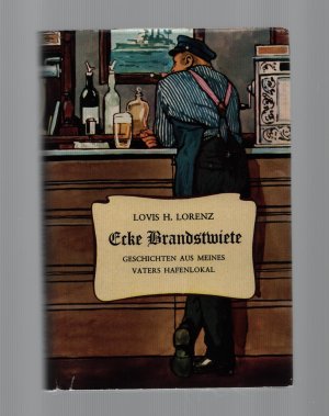 gebrauchtes Buch – Lorenz, Lovis H – Ecke Brandstweite