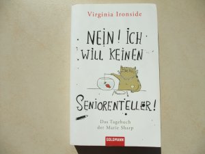 gebrauchtes Buch – Virginia Ironside – Nein! Ich will keinen Seniorenteller - Das Tagebuch der Marie Sharp