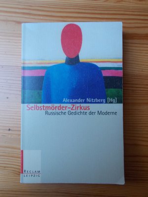 gebrauchtes Buch – Alexander Nitzberg – Selbstmörder-Zirkus. Russische Gedichte der Moderne