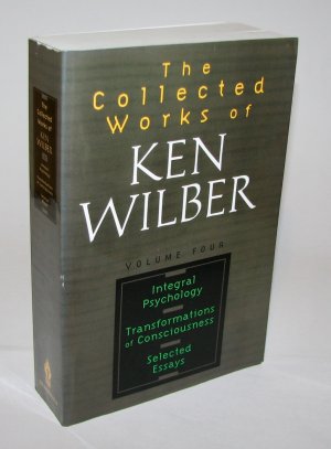 Collected Works of Ken Wilber, Volume 4