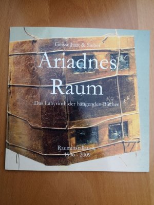 gebrauchtes Buch – Geisselhart & Sieber – Ariadnes Raum