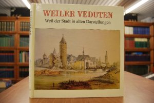 Weiler Veduten. Weil der Stadt in alten Darstellungen. Dem Ehrenbürger von Weil der Stadt und Ehrenvorsitzenden des Heimatvereins, Dr. Siegfried Schütz, zu seinem 80. Geburtstag gewidmet vom Heimatverein Weil der Stadt.