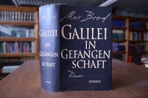 Galilei in Gefangenschaft. Roman.