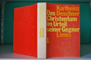 Das Christentum im Urteil seiner Gegner. 1. Band (apart)