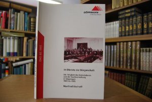 gebrauchtes Buch – Manfred Bischoff – Im Dienste der Bürgerschaft. Die Tätigkeit des Gemeinderats und der Stadtverwaltung in Göppingen 1945 bis 1995.