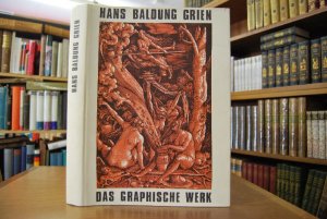 gebrauchtes Buch – Baldung Grien – Das graphische Werk. Vollständiger Bildkatalog der Einzelholzschnitte, Buchillustrationen und Kupferstiche. Bearb. von Matthias Mende. Hrsg. von d. Stadtgeschichtl. Museen Nürnberg, d. Kultusministerium Baden-Württemberg u.d. Stadt Schwäbisch Gmünd