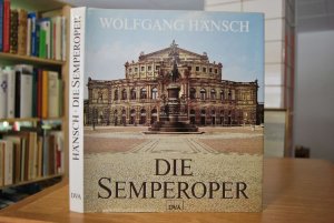 gebrauchtes Buch – Wolfgang Hänsch – Die Semperoper. Geschichte und Wiederaufbau der Dresdner Staatsoper.