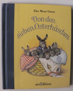 gebrauchtes Buch – Wenz-Vietor, Else/Keller – Von den sieben Osterhäschen