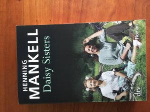 gebrauchtes Buch – Henning Mankell – Daisy Sisters