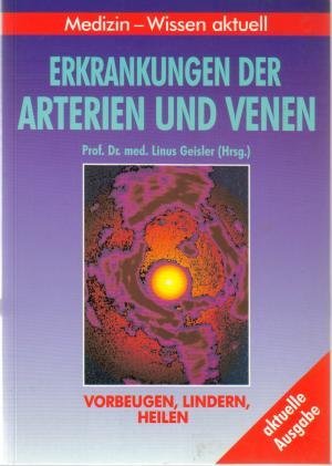 gebrauchtes Buch – Hrsg. Geisler – Arterien- und Venenerkrankungen