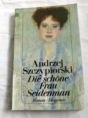 gebrauchtes Buch – Andrzej Szczypiorski – Die schöne Frau Seidenman (1991)