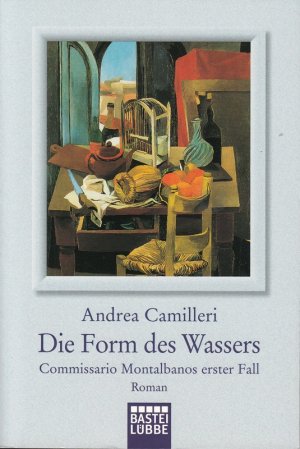 gebrauchtes Buch – Andrea Camilleri: Die Form des Wassers - Commissario Montalbano löst seinen ersten Fall