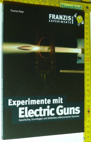 gebrauchtes Buch – Thomas Rapp – Experimente mit Electric Guns