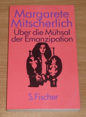 Über die Mühsal der Emanzipation