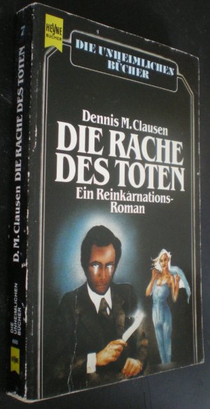 Die Rache des Toten. Ein Reinkarnations-Roman