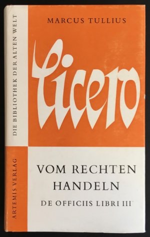 Vom rechten Handeln. Lateinisch und Deutsch.