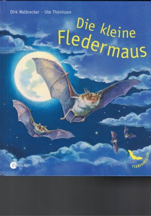 gebrauchtes Buch – Walbrecker, Dirk / Ute Thönissen – Die kleine Fledermaus