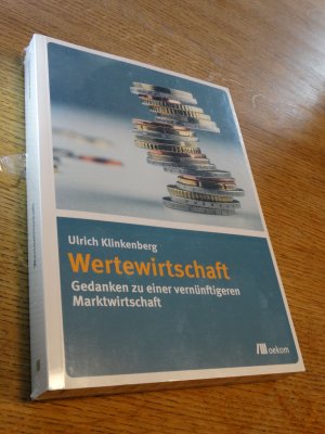 gebrauchtes Buch – Ulrich Klinkenberg – Wertewirtschaft - Gedanken zu einer vernünftigen Marktwirtschaft