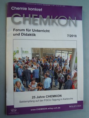 gebrauchtes Buch – Hrg. GDCH-Fachgruppe Chemieunterricht – Chemkon Chemie konkret Heft 7/2018 Forum für Unterricht und Didaktik