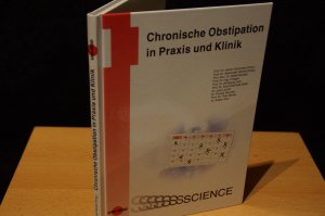 gebrauchtes Buch – Prof. Dr. H – Chronische Obstipation in Praxis und Klinik