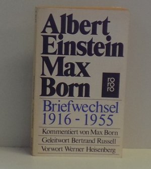 Briefwechsel 1916-1955 - Kommentiert von Max Born (ISBN 9783442728152)