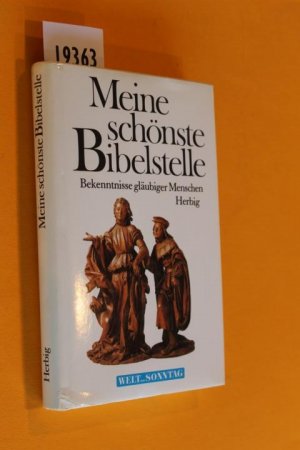 gebrauchtes Buch – Jacobi, Claus/ Nyary – Meine schönste Bibelstelle. Bekenntnisse gläubiger Menschen.