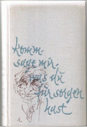 antiquarisches Buch – Joachim Ringelnatz – Komm, sage mir, was du für Sorgen hast - Gedichte