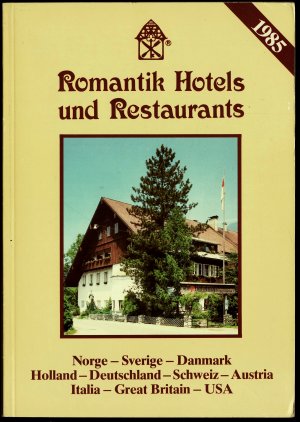 gebrauchtes Buch – Romantik Hotels & Restaurants International - 1985