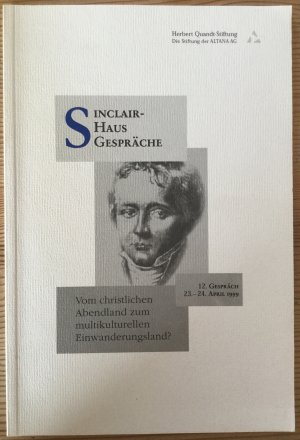 12. Sinclair-Haus-Gespräch: Vom christlichen Abendland zum multikulturellen Einwanderungsland