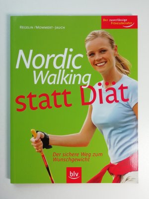 gebrauchtes Buch – Regelin, Petra; Mommert-Jauch – Nordic Walking statt Diät