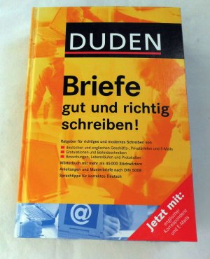 gebrauchtes Buch – Duden - Briefe gut und richtig schreiben! inkl. Sprachtipps für korrektes Deutsch - Wörterverzeichnis