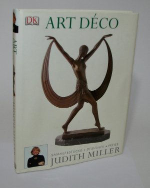 gebrauchtes Buch – Judith Miller – Art Déco: Sammlerstücke, Designer, Preise