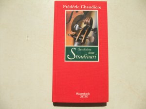 gebrauchtes Buch – Frédéric Chaudière – Geschichte einer Stradivari