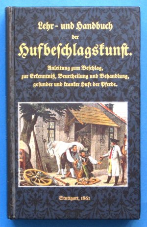 gebrauchtes Buch – Gross, J C – Lehr- und Handbuch der Hufbeschlagskunst