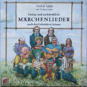 gebrauchter Tonträger – Fredrik Vahle mit Dietlind Grabe – Lustige und nachdenkliche Märchenlieder nach den Gebrüdern Grimm