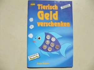 Tierisch Geld verschenken