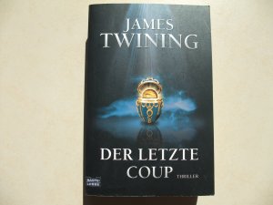 gebrauchtes Buch – James Twining – Der letzte Coup