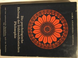 Die psychologische Haltung der frühbuddhistischen Philosophie