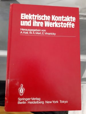 Elektrische Kontakte und ihre Werkstoffe