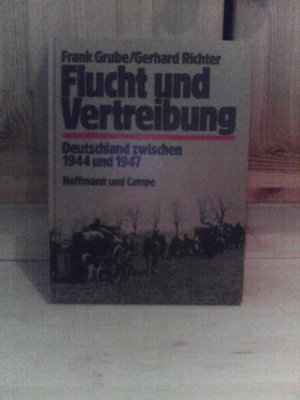 gebrauchtes Buch – Grube, Frank; Richter – Flucht und Vertreibung