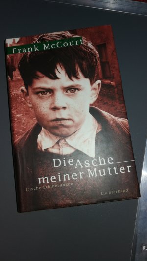 gebrauchtes Buch – Frank McCourt – Die Asche meiner Mutter. Irische Erinnerungen.