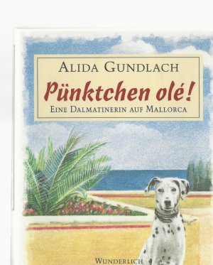 gebrauchtes Buch – Alida Gundlach – Pünktchen olé!