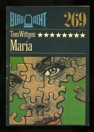 gebrauchtes Buch – Tom Wittgen – DDR Blaulicht Reihe - Heft 269 ° Maria ° Kriminalerzählung - Betonkastenviertel - F80