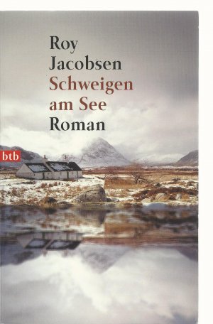 gebrauchtes Buch – Roy Jacobsen – Schweigen am See