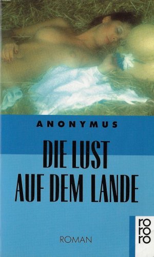 gebrauchtes Buch – Die Lust auf dem Lande