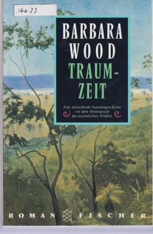 gebrauchtes Buch – Barbara Wood – Traumzeit