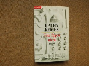 gebrauchtes Buch – Reich Kathy – Tote lügen nicht