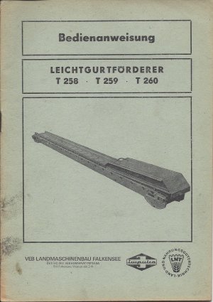 gebrauchtes Buch – Konvolut Leichtgurtförderer T 258 259 260 Impulsa Landmaschinenbau Falkensee